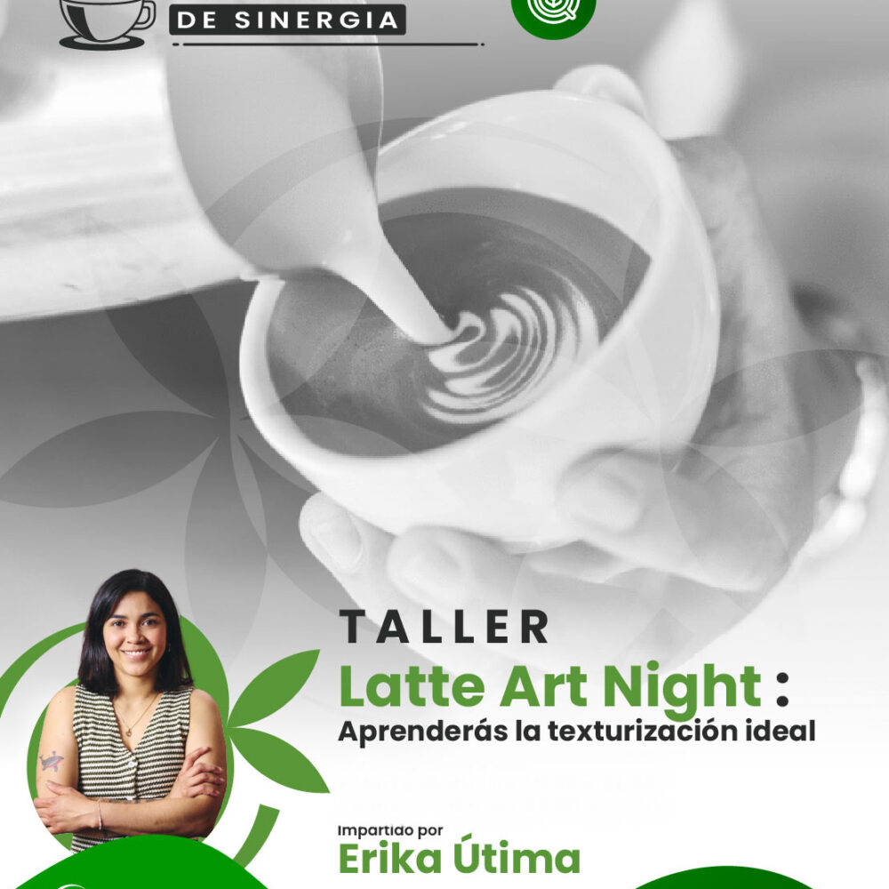TALLER: Latte Art Aprenderás la texturización ideal