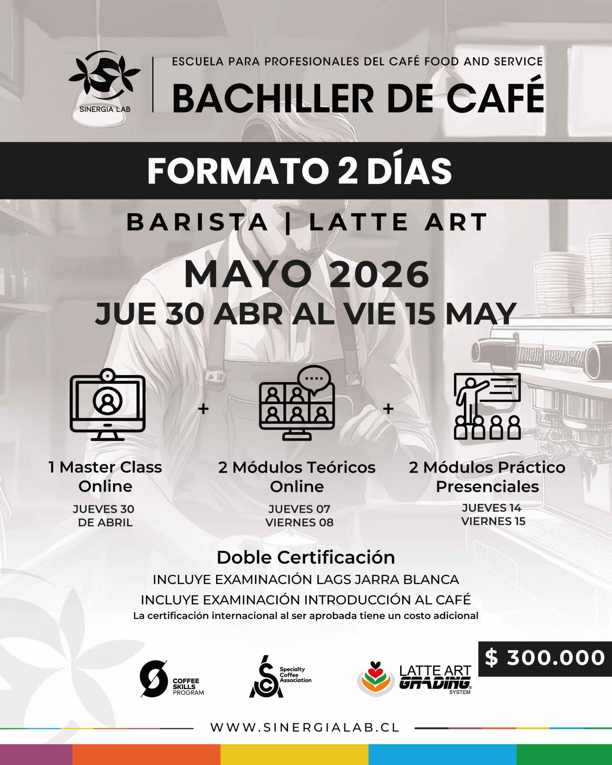 Bachiller de Café – Formato 2 Días Barista, Latte Art – Mayo 2026